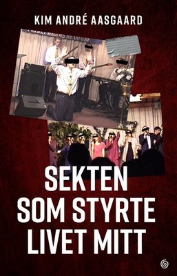 Bokomslaget til Sekten som styrte livet mitt